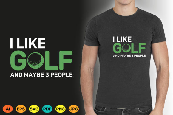 Swing Into Style: The Golf T-shirt Design I Like Golf/Graphic